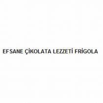 EFSANE ÇİKOLATA LEZZETİ FRİGOLA