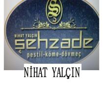 ş nihat yalçin şehzade pestil köme nihat yalçin
