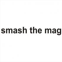 smash the mag