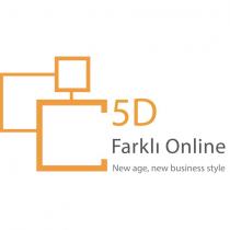 5d farklı online new age, new business style