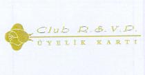 club r.s.v.p. üyelik kartı