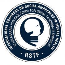 rstf uluslararası ruh sağlığında toplumsal farkındalık kongresi internatıonal congress on socıal awareness ın mental health