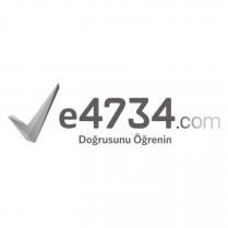 e4734.com doğrusunu öğrenin