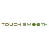 touch smooth
