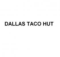 dallas taco hut