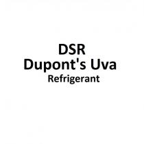 dsr dupont's uva refrigerant