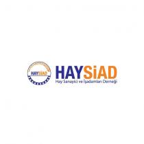 haysiad hay sanayici ve iş adamları derneği