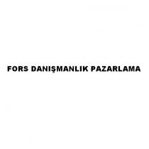 fors danişmanlik pazarlama