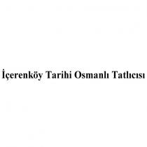 içerenköy tarihi osmanlı tatlıcısı