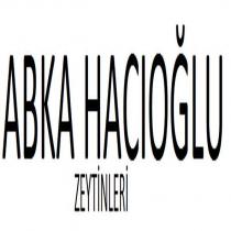 abka hacıoğlu zeytinleri
