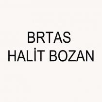brtas halit bozan