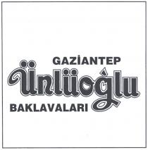gaziantep ünlüoğlu baklavaları