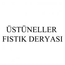 üstüneller fıstık deryası