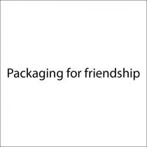 packaging for friendship