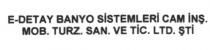 e-detay banyo sistemleri cam inş.mob.turz.san.ve tic.ltd.şti.