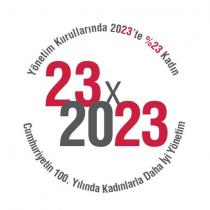 23x2023 yönetim kurullarında 2023'te %23 kadın cumhuriyetin 100.yılında kadınlarla daha iyi yönetim