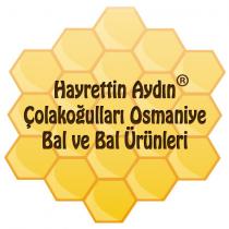 hayrettin aydın çolakoğulları osmaniye bal ve bal ürünleri