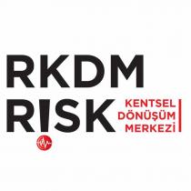 rkdm risk kentsel dönüşüm merkezi