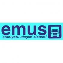 emus emniyetli ulaşım sistemi