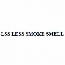 LSS LESS SMOKE SMELL