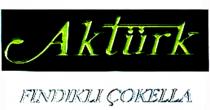 aktürk fındıklı çokella