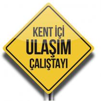 kent içi ulaşım çalıştayı