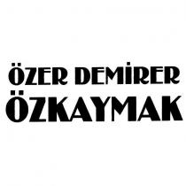 özer demirer özkaymak
