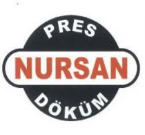 pres döküm nursan