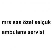 mrs sas özel selçuk ambulans servisi