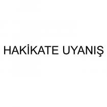 hakikate uyanış