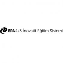 era 4x5 inovatif eğitim sistemi