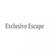 exclusive escape