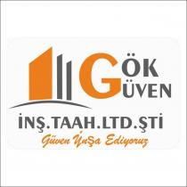 gök güven inş.taah.ltd.şti güven inşa ediyoruz