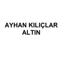 ayhan kılıçlar altın