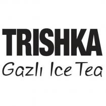 trıshka gazlı ice tea