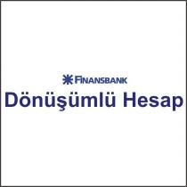 finansbank dönüşümlü hesap