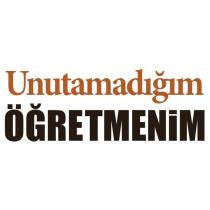 unutamadığım öğretmenim