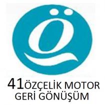 ö 41 özçelik motor geri dönüşüm