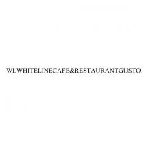 wlwhitelinecafe&restaurantgusto