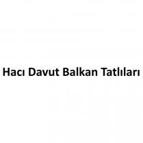 hacı davut balkan tatlıları