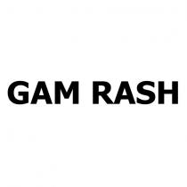 gam rash