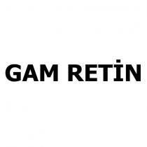 gam retin