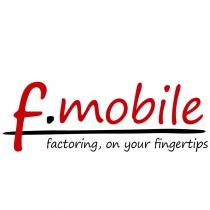 f.mobile factoring, on your fingertips