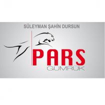 süleyman şahin dursun - pars gümrük müşavirliği