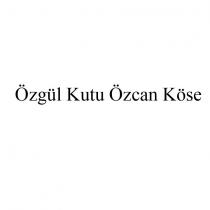 özgül kutu özcan köse