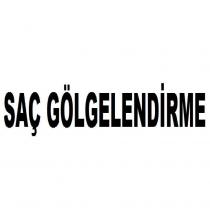 saç gölgelendirme