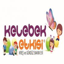 kelebek etkisi kreş ve gündüz bakim evi
