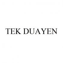 tek duayen