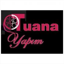 tuana yapım