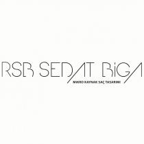 rsb sedat biga mikro kaynak saç tasarimi